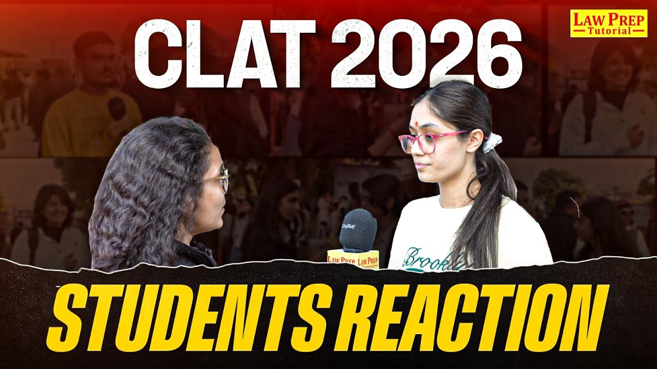 CLAT 2026: Student Reactions | CLAT Aspirants Reviews on CLAT Exam 2026