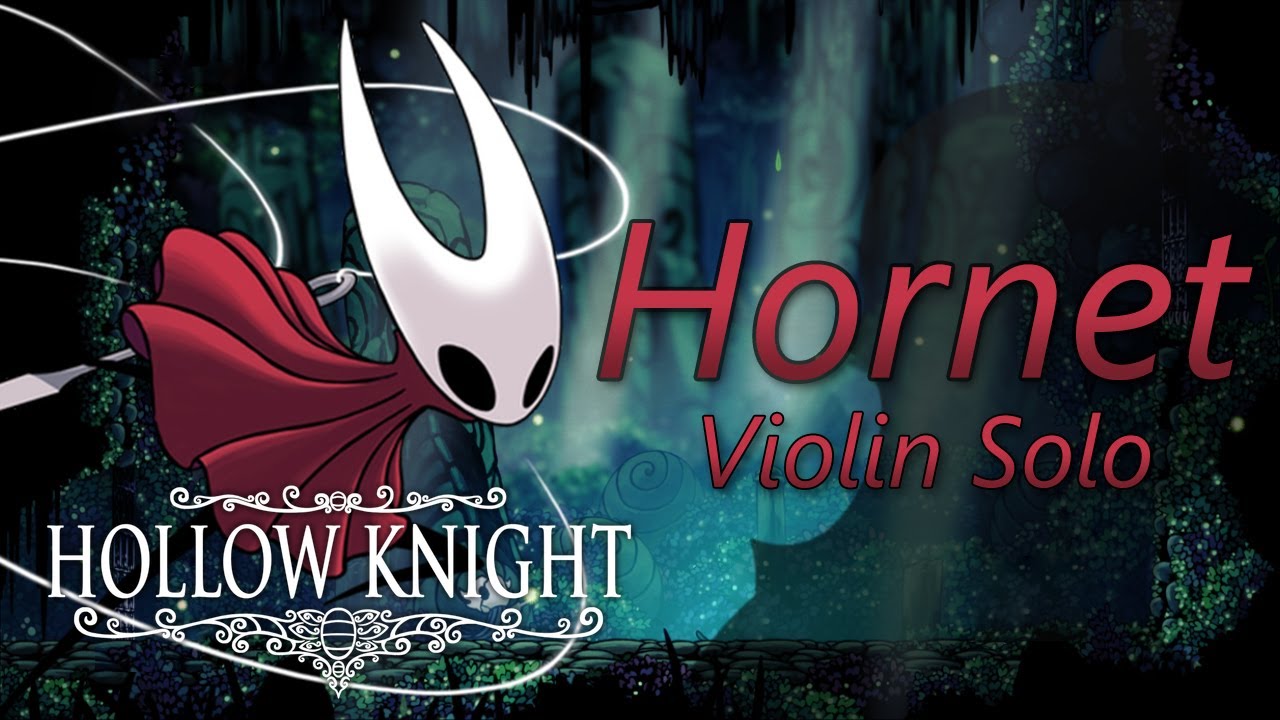 Hornet (Hollow Knight) - Violin Solo