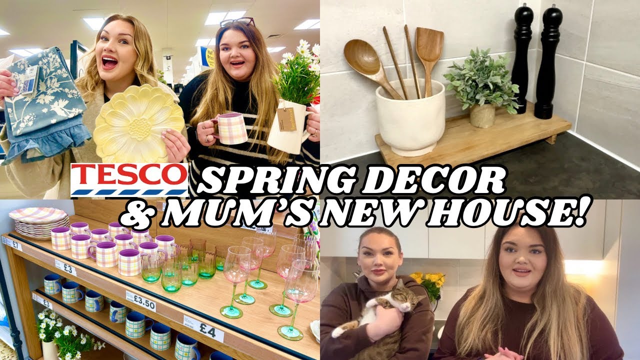 TESCO SPRING DECOR shop with us | mums new house 👀🏠