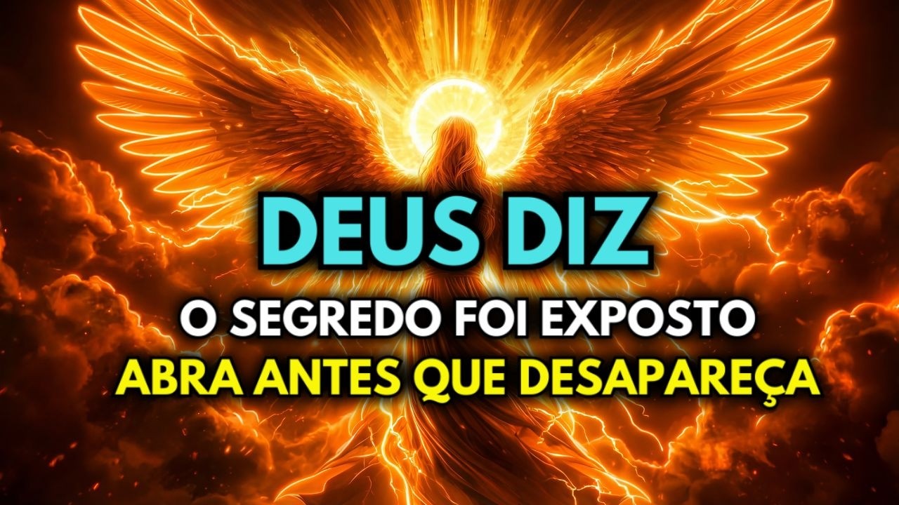 👉 FALTAM APENAS 3 MINUTOS — DEUS DIZ: EU ORDENO QUE VOCÊ ABRA ISTO AGORA. ISTO É UMA EMERGÊNCIA.....