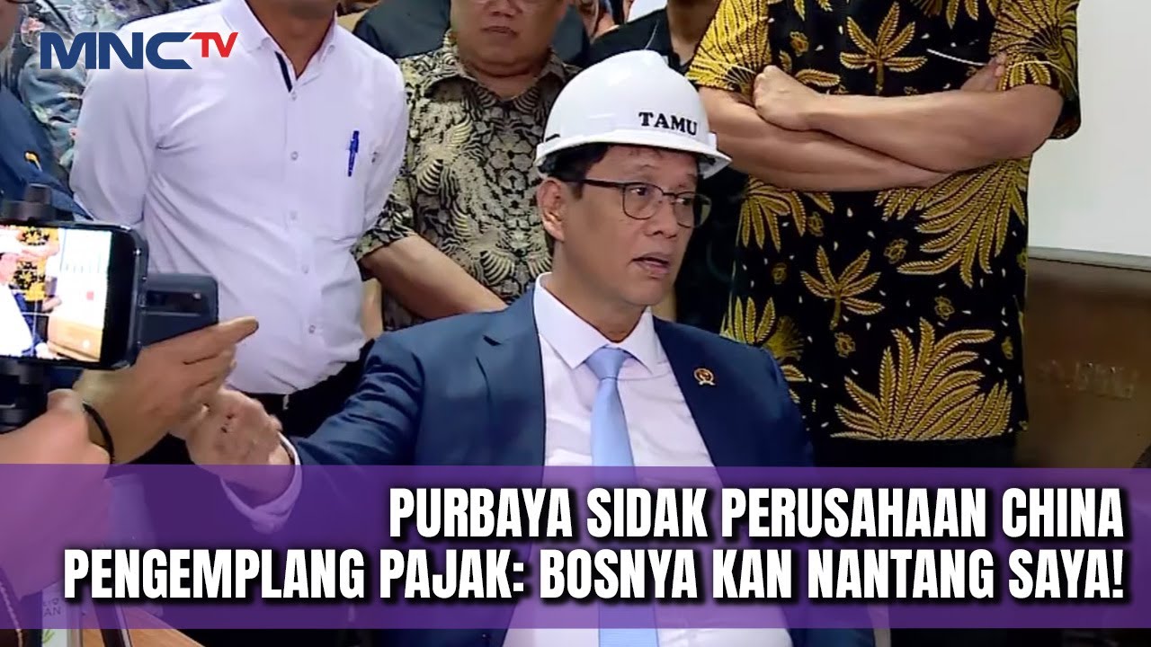Ditantang Bos China Pengemplang Pajak, Purbaya Langsung Sidak Kantornya