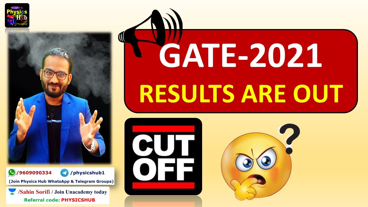 GATE 2021 Results are OUT | Cut-Off for GATE 2021 Exam | Physics Hub