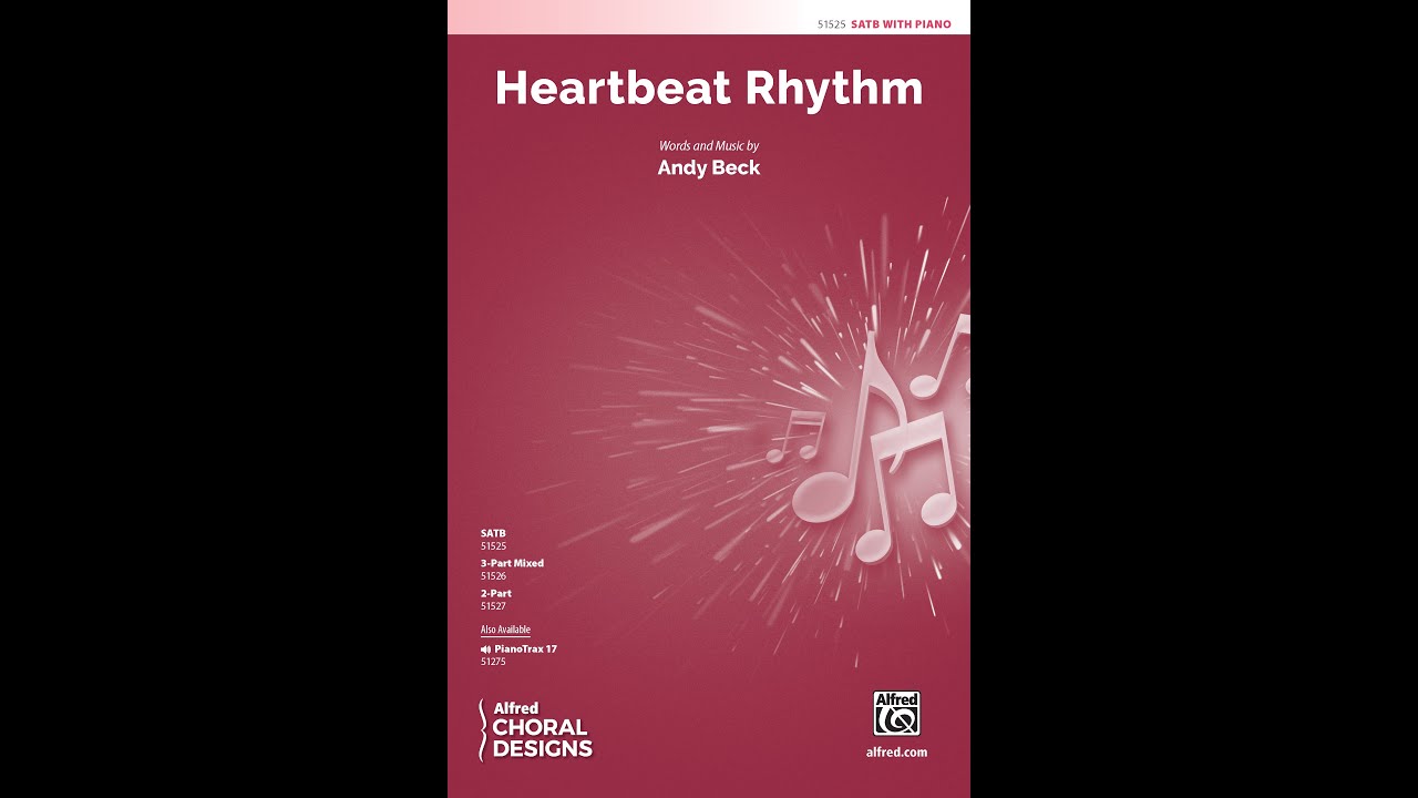 Heartbeat Rhythm (SATB) by Andy Beck – Score & Sound