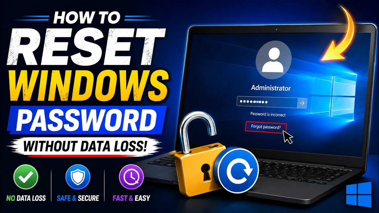 Reset Forgotten Windows Password Without Data Loss and Third Party Tools