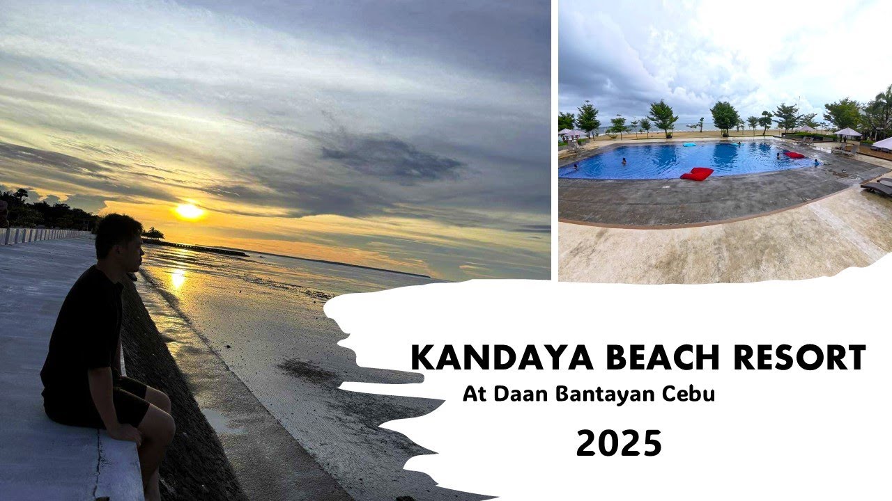 KANDAYA BEACH RESORT 2025 l DAANBANTAYAN CEBU