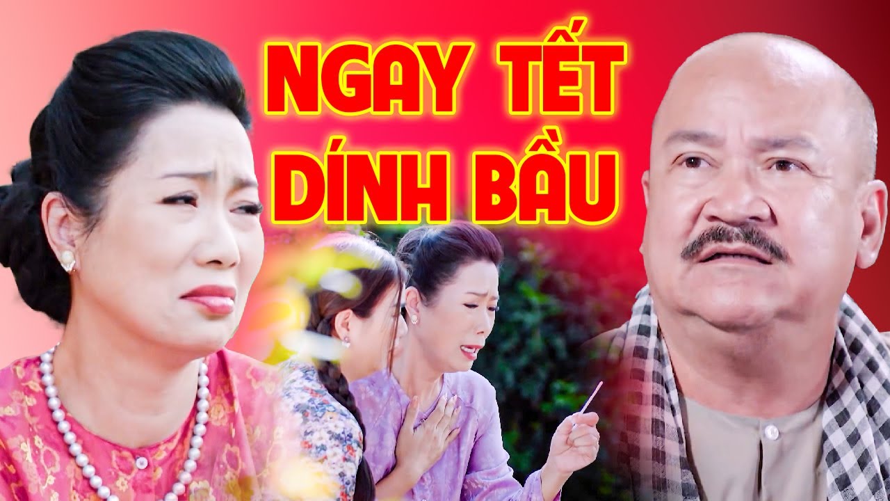 HÀI TẾT 2025 | NGAY TẾT DÍNH BẦU | Phim Miền Tây Mới Nhất | Phim Tết Việt Nam 2025 | THVL