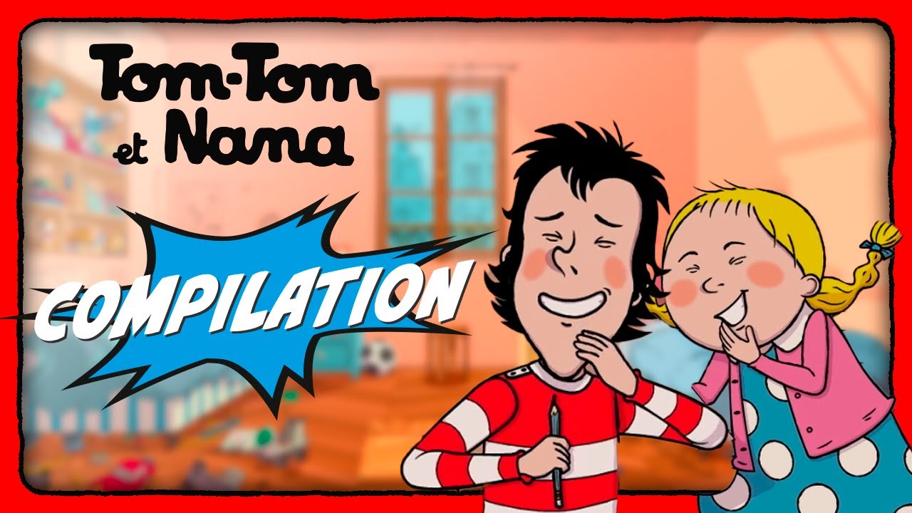 🤗 TOM-TOM ET NANA - COMPILATION D'EPISODES COMPLETS 🤗 - Dessin animé pour enfant