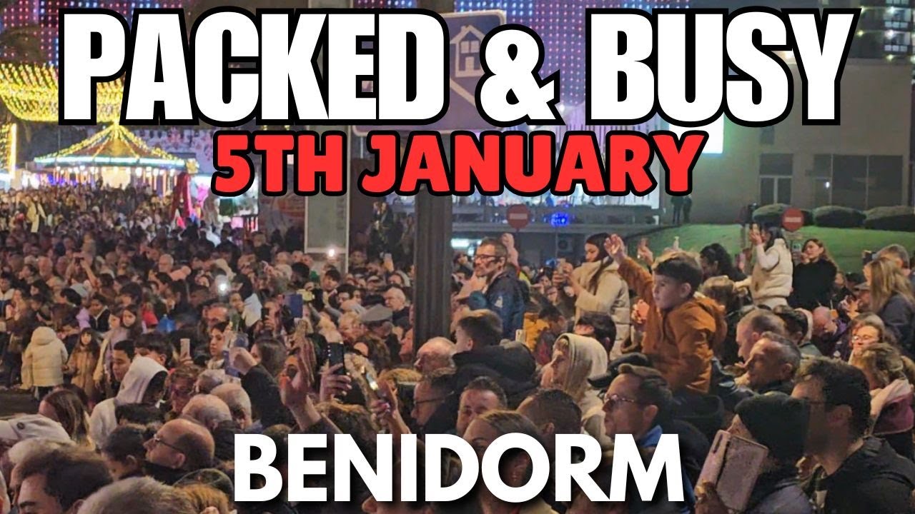 Benidorm - PACKED Strip & Busy Three Kings Parade