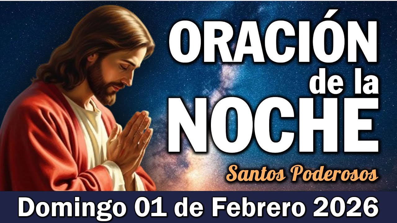 Oración de la Noche I Oración para Sentir la Presencia de Dios antes de Dormir
