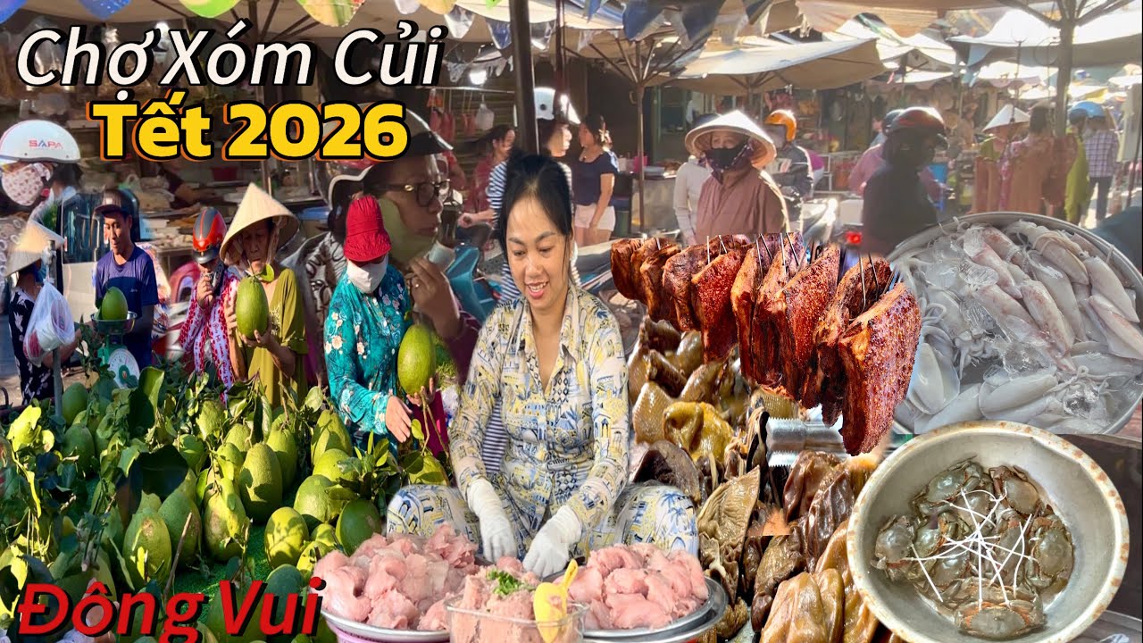 Quá Khủng Chợ Xóm Củi Người Hoa Ngày Tết 2026 Đông Vui Heo Quay,Phá Lấu ,Hải Sản Trái Cây Tươi Ngon 