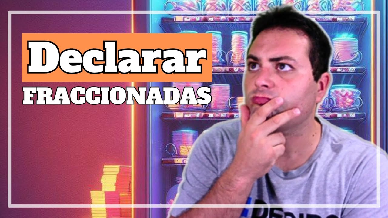 📊 C&oacute;mo declarar las Fracciones de Acciones
