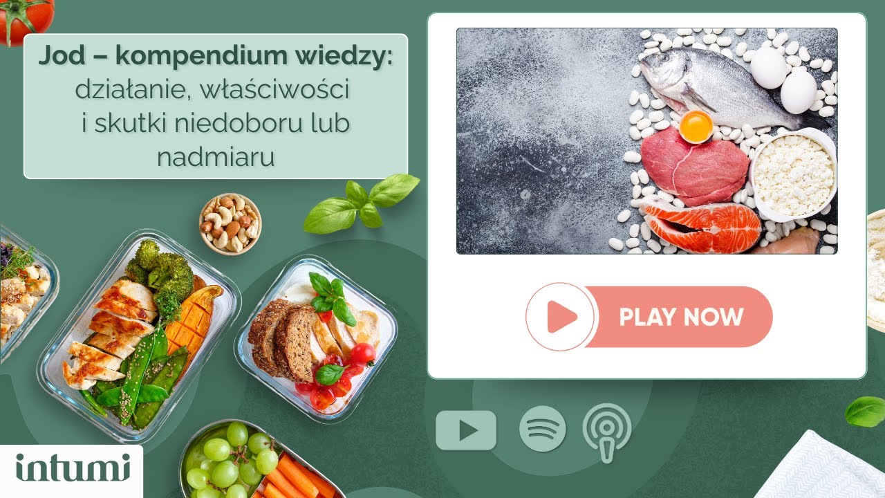 Jod &ndash; kompendium wiedzy: działanie, właściwości i skutki niedoboru lub nadmiaru