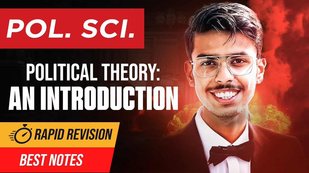 Political Theory An Introduction Class 11 Political Science One Shot | Rapid Revision