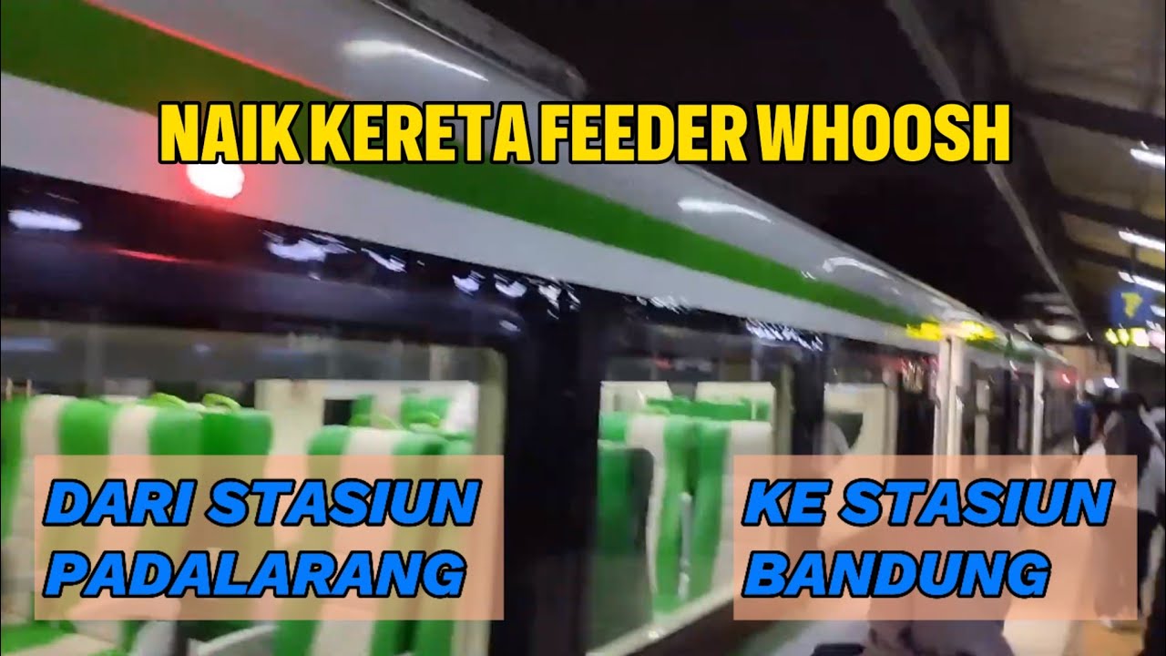 TUTORIAL NAIK KERETA FEEDER DARI STASIUN PADALARANG KE STASIUN BANDUNG