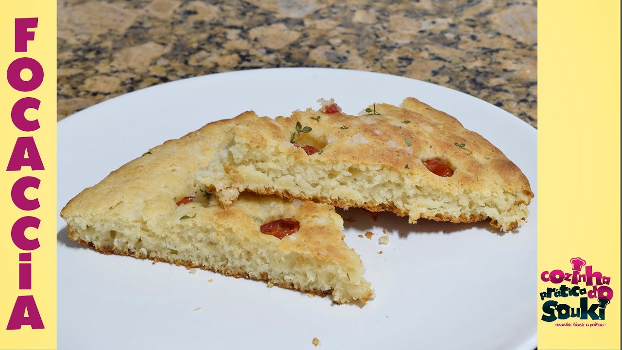 Focaccia - Receita Fácil e Simples - Cozinha Prática - Especial Quarentena