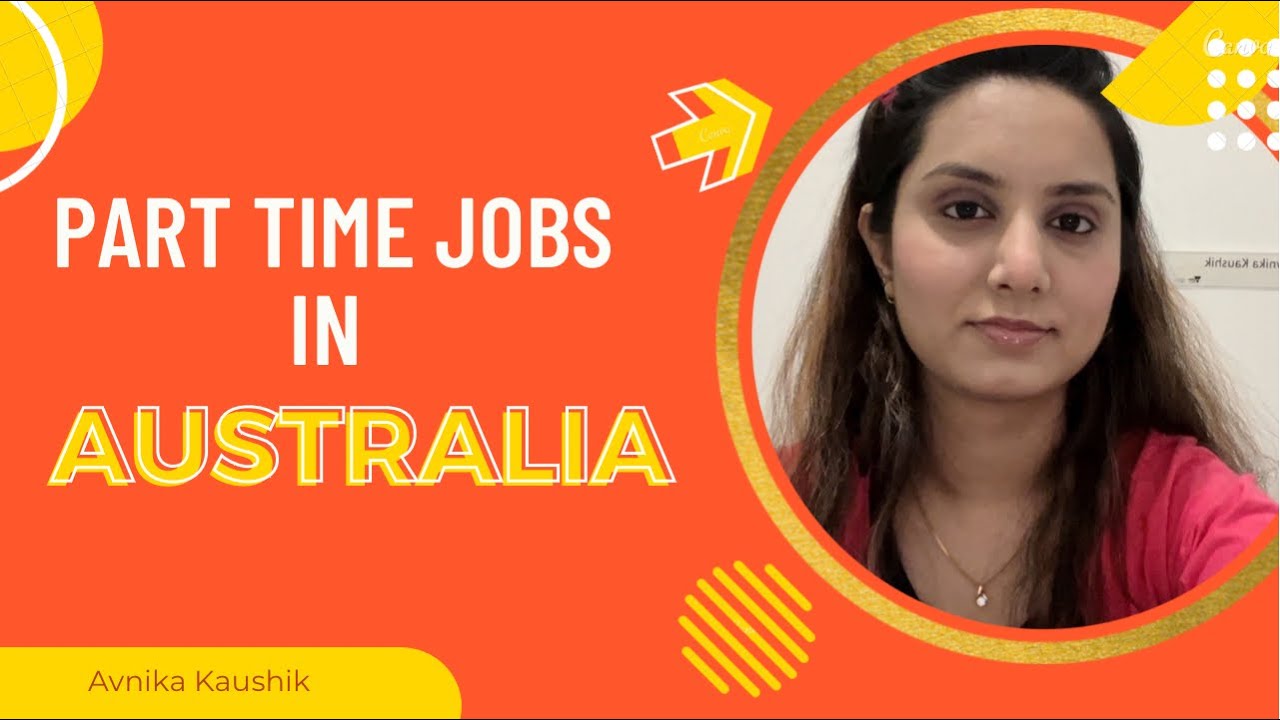 Part-time jobs in Australia | How to find part-time jobs in Australia | Pay-rate