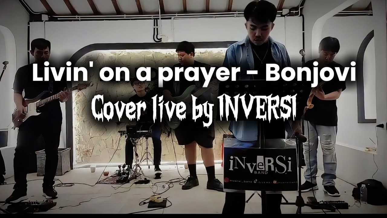 Livin' on a prayer - Bonjovi (live perfom cover by INVERSI)