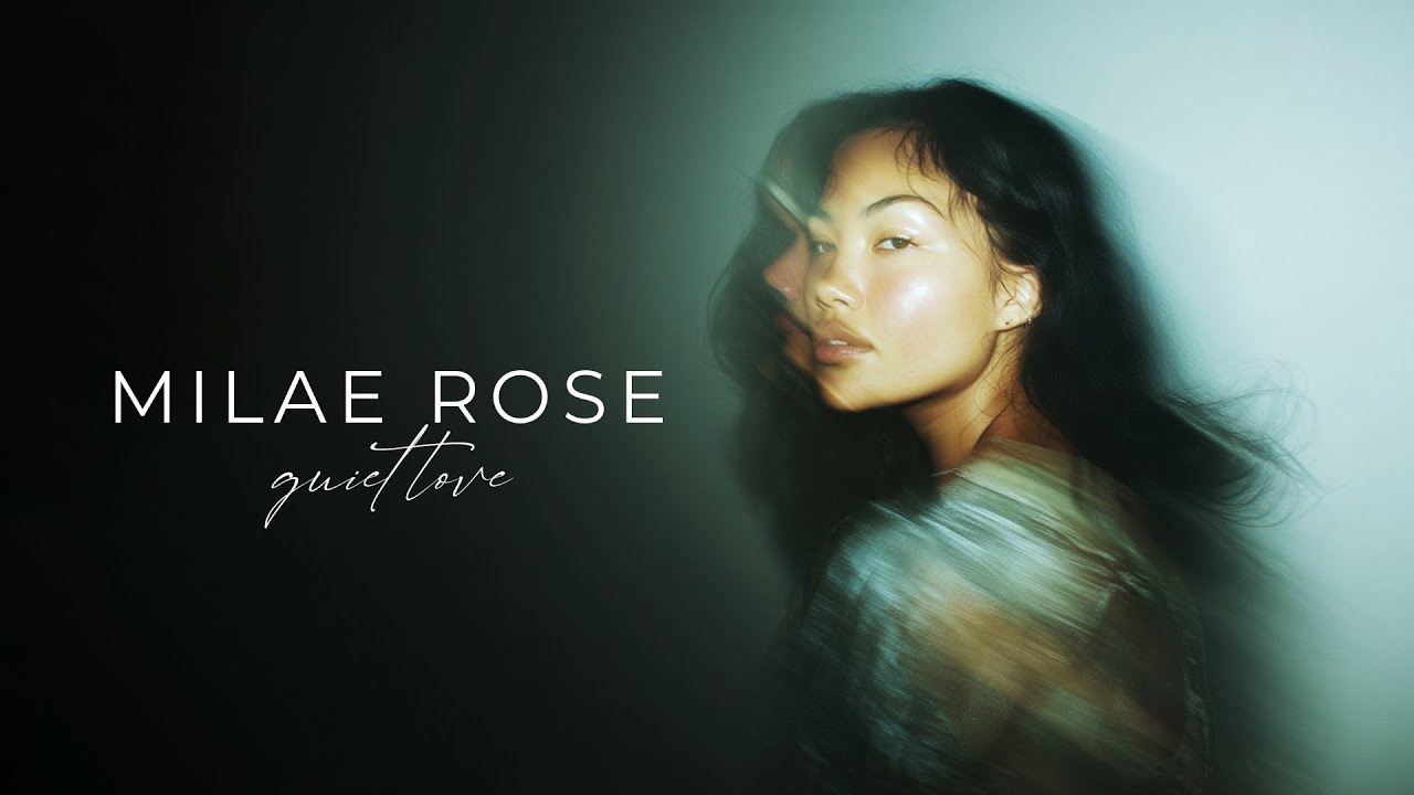 Milae Rose - Quiet Love