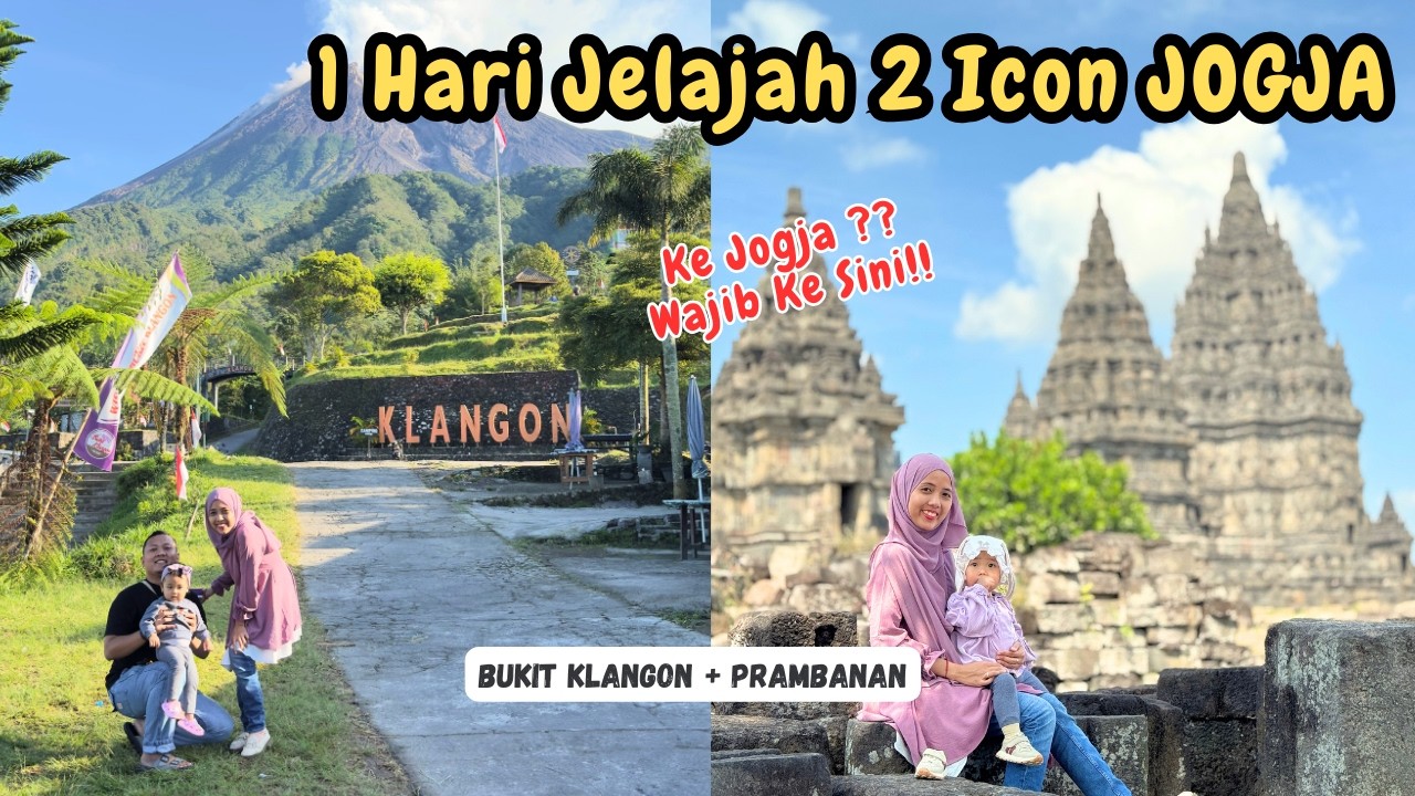 Kalau ke Jogja WAJIB KE SINI !! Bukit Klangon & Candi Prambanan 😍 1 Hari Trip Yogyakarta
