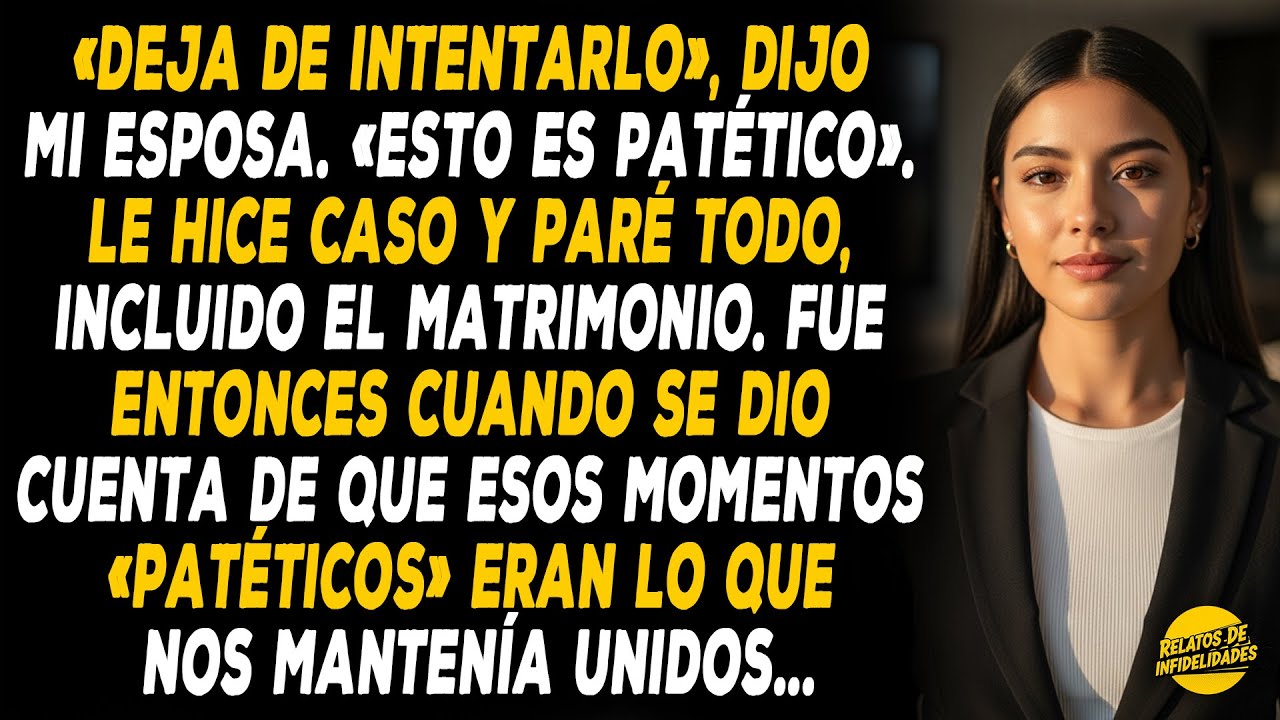 Mi Esposa Me Dijo Que Dejara De Intentarlo, Y Mi Calmada Salida Le Hizo Darse Cuenta De Lo Que Esos