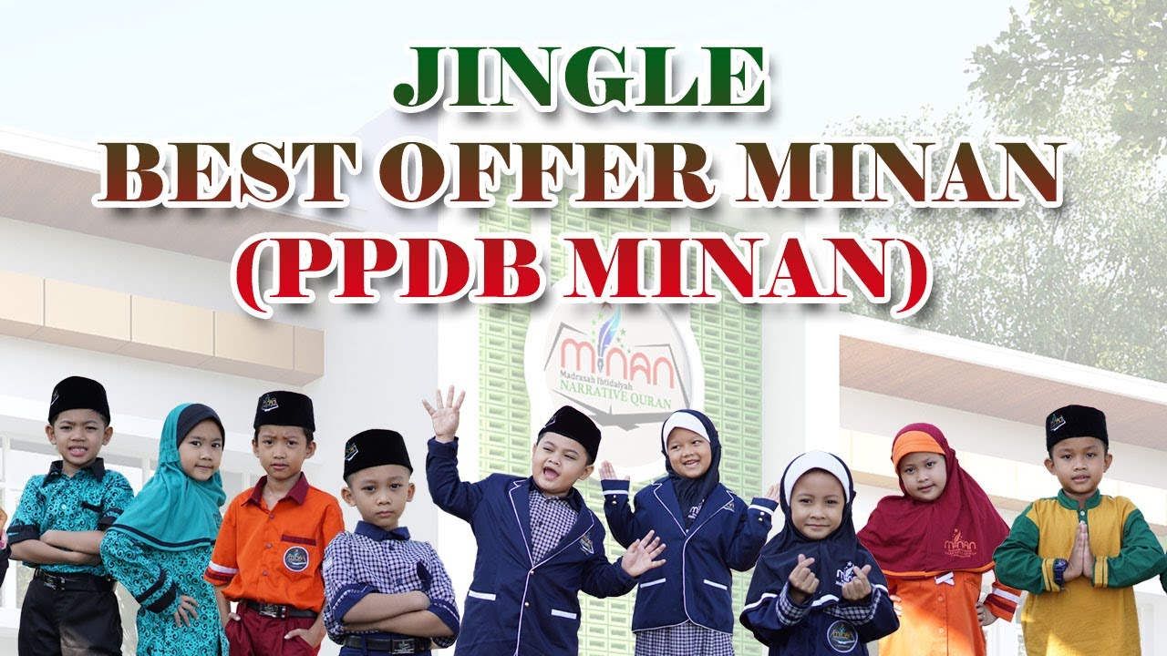 JINGLE BEST OFFER MI NARRATIVE QURAN (PPDB MINAN)
