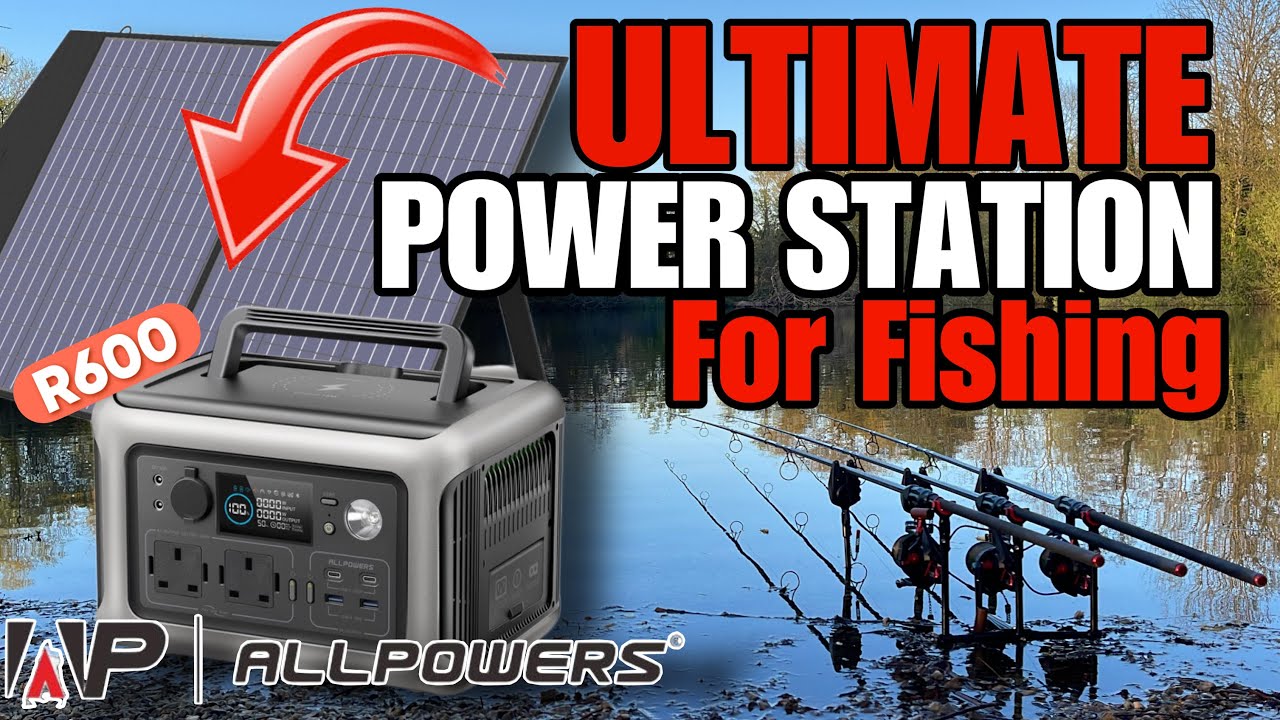 BANKSIDE POWER!! Электростанция Allpowers R600 для ловли карпа??