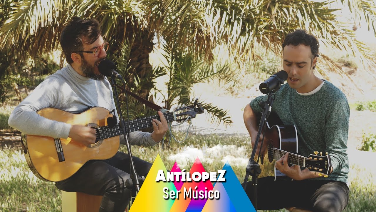 Antílopez - Ser Músico