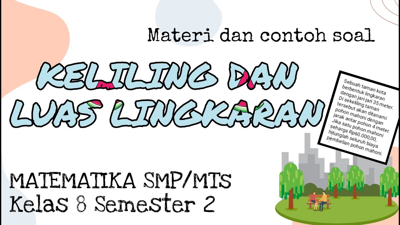 CARA MUDAH MENENTUKAN KELILING DAN LUAS LINGKARAN ~ Materi Matematika Kelas 8 Semester 2