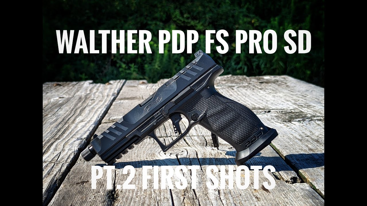 Walther PDP FS Pro SD Pt.2 First Shots