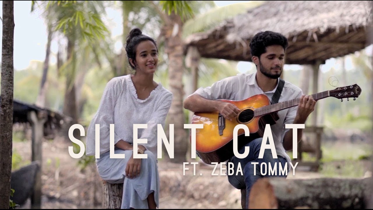 Silent Cat | Zeba Tommy Ft. Ashil K | Cover Video Song | Full HD