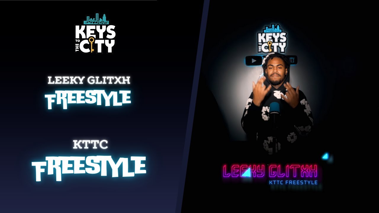 Leeky Glitxh | KTTC Freestyle