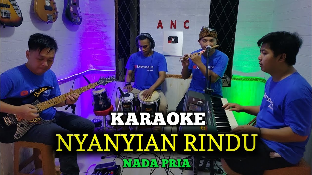 NYANYIAN RINDU KARAOKE EVIE TAMALA NADA PRIA
