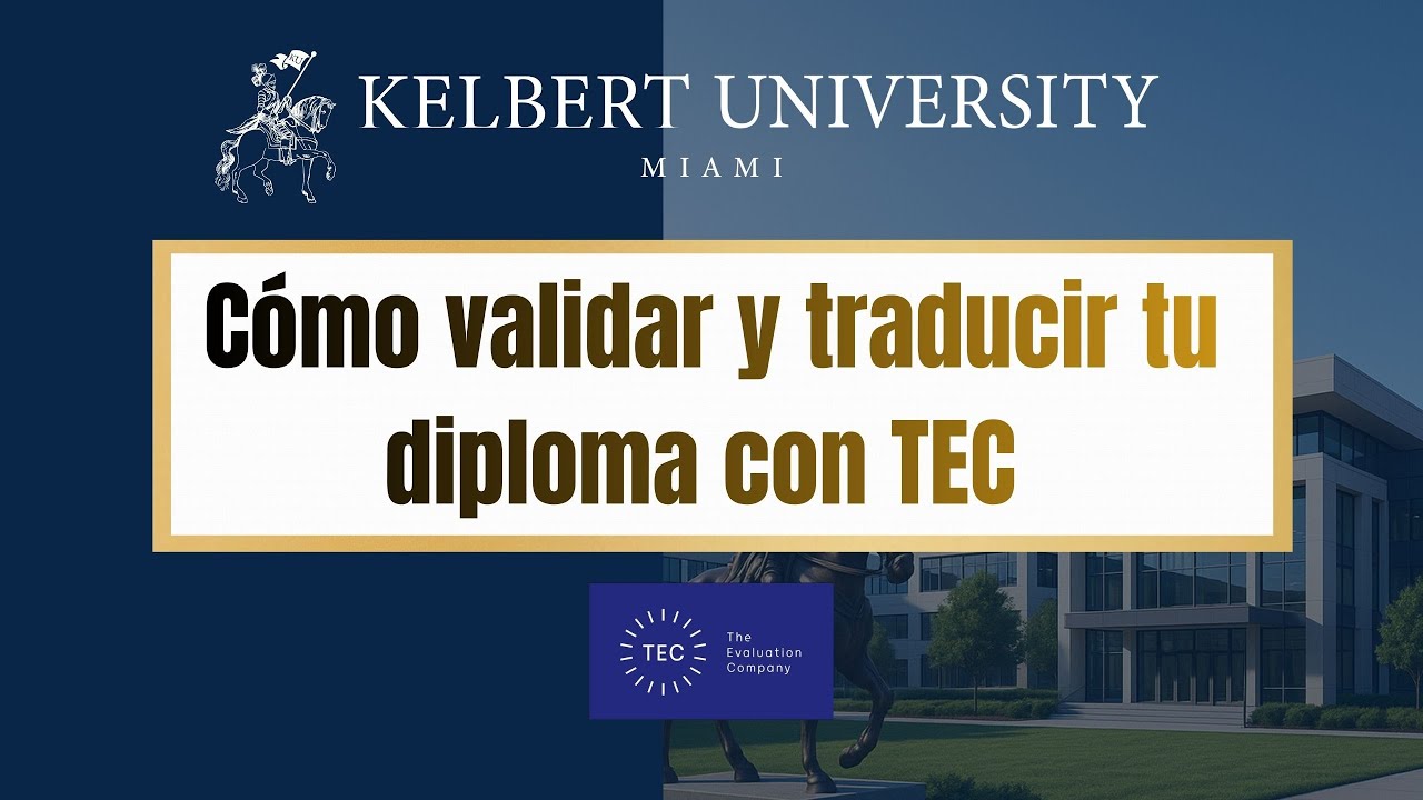 Cómo validar y traducir tu diploma con TEC paso a paso