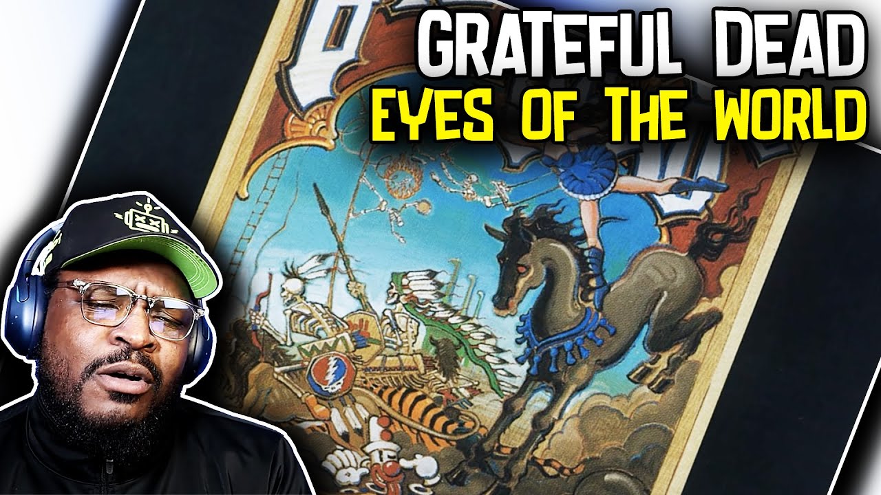 Grateful Dead - Eyes of the World (Live October 1989 - April 1990) | REACTION/REVIEW