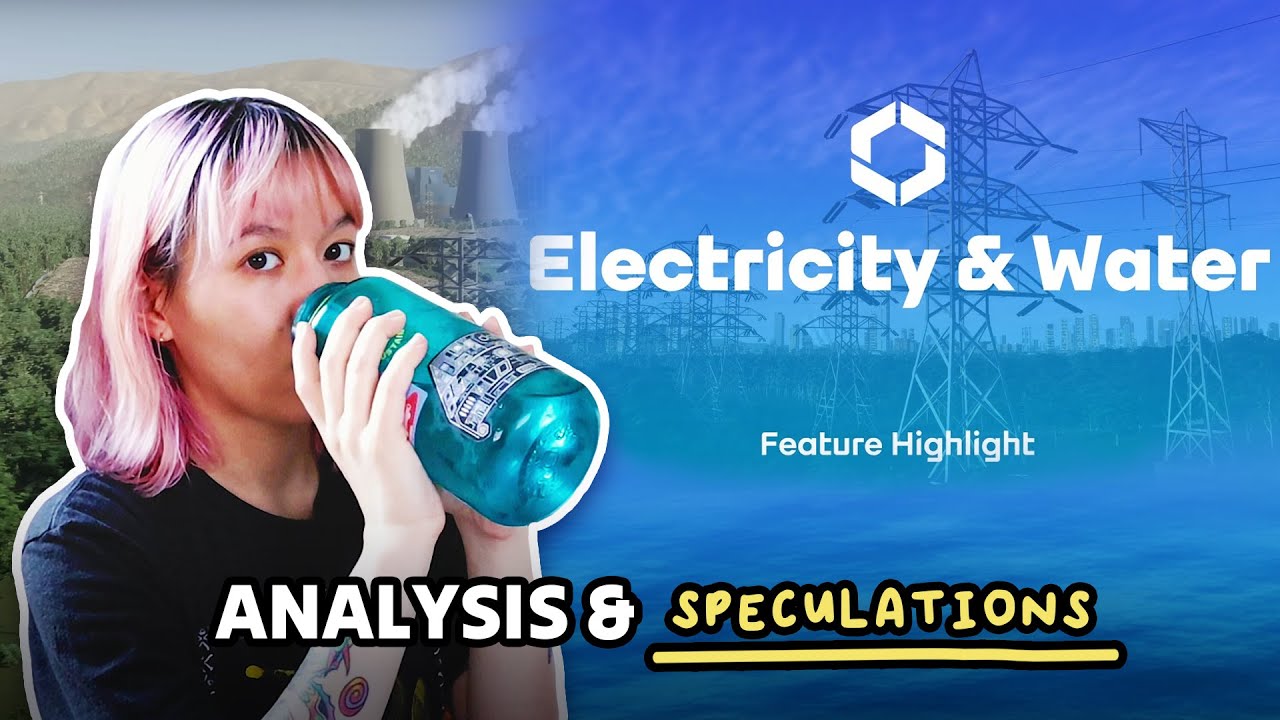 Cities Skylines 2: Dev Diary 6 - Electricity & Water Analysis & Speculations