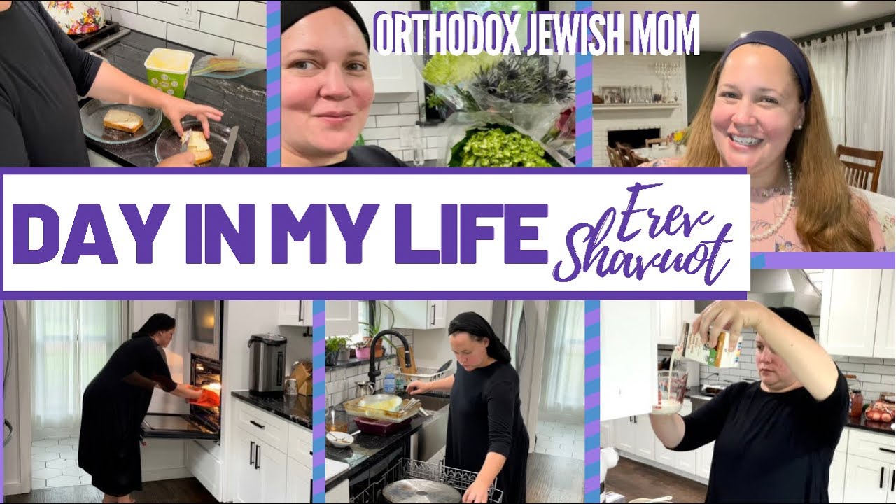 SHAVUOT is Tonight! | Getting Ready for Shavuos | Chag Prep | Orthodox Jewish Mom (Jar of Fireflies)