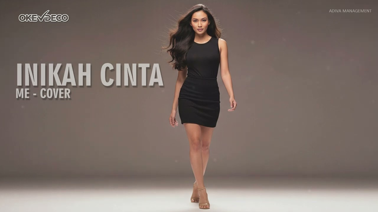 ME | NIKAH CINTA | COVER | OKE DECO | ADIVA MANAGEMENT
