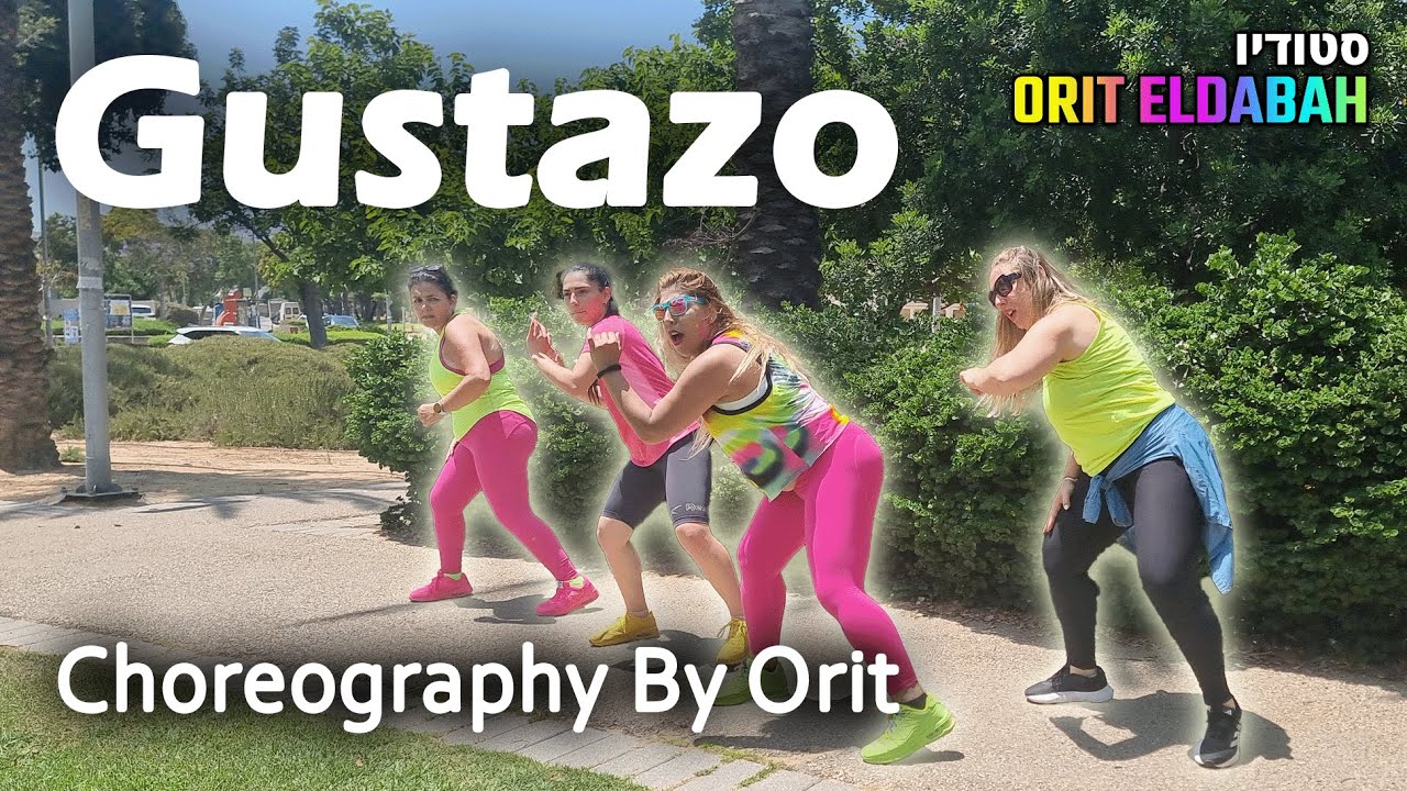'Gustazo' Choreography By Orit Eldabah Zumba