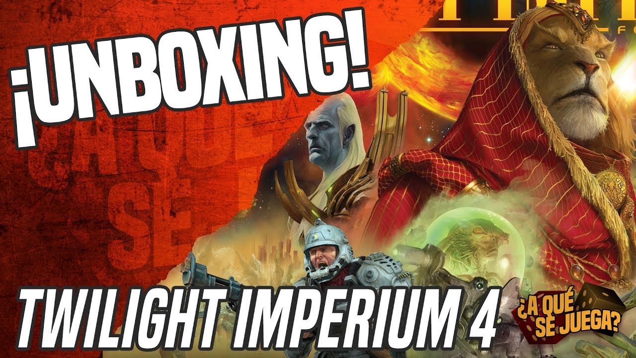 UNBOXING - Twilight Imperium 4a. Edición