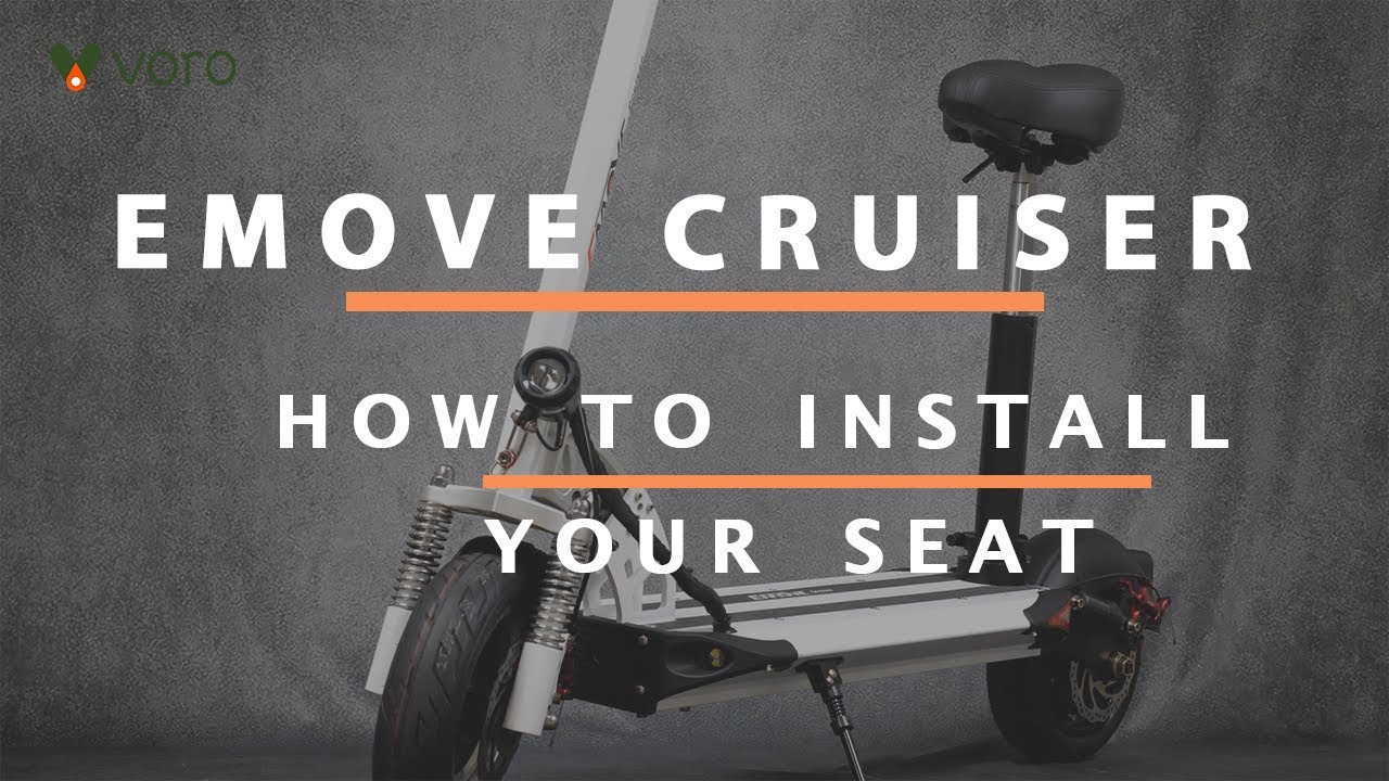 How to install the EMOVE Cruiser Seat