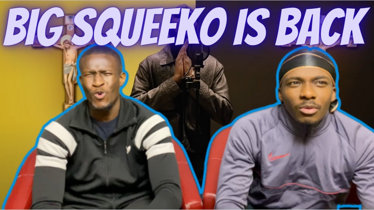 HE'S BACK! Big Squeeko is finally out and has blessed us with a Daily Duppy!! [Reaction and Review]