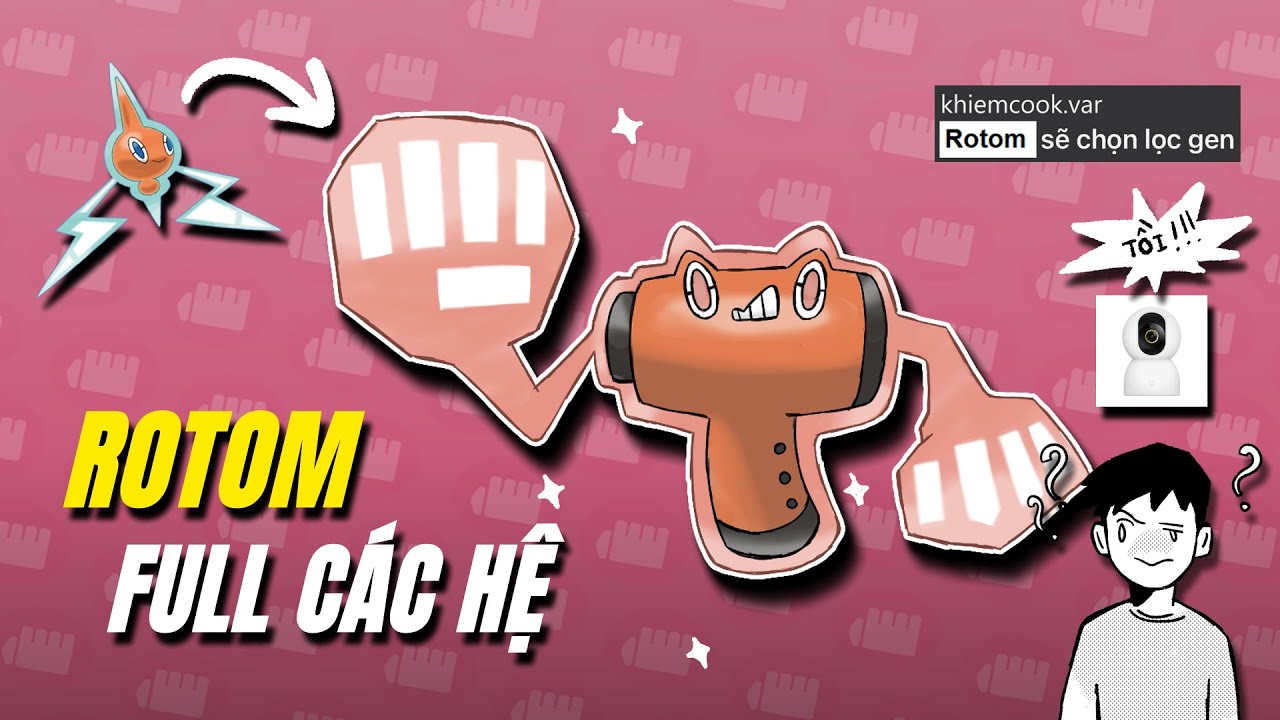 TÔI COOK TẤT CẢ CÁC HỆ CHO ROTOM | FAKEMON Khiêm Cook #12