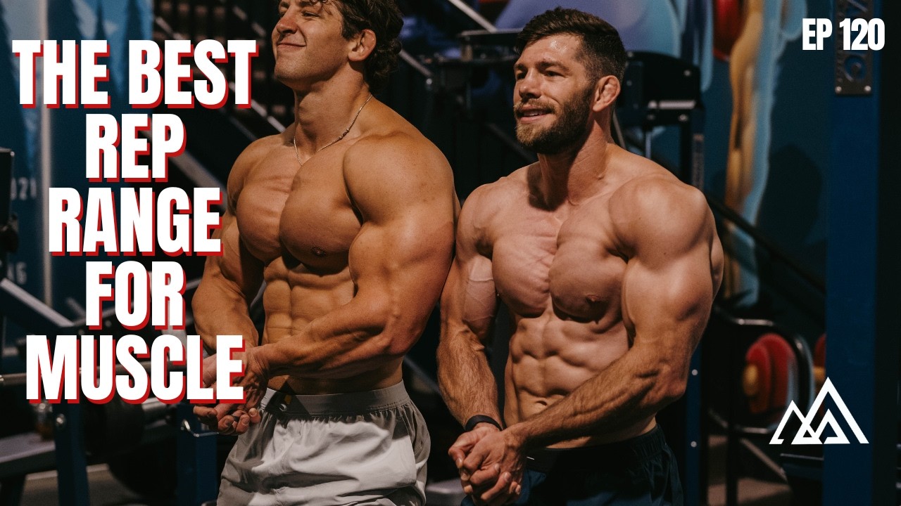 Iron Summit Episode 120: The Best Rep Range for Muscle Growth