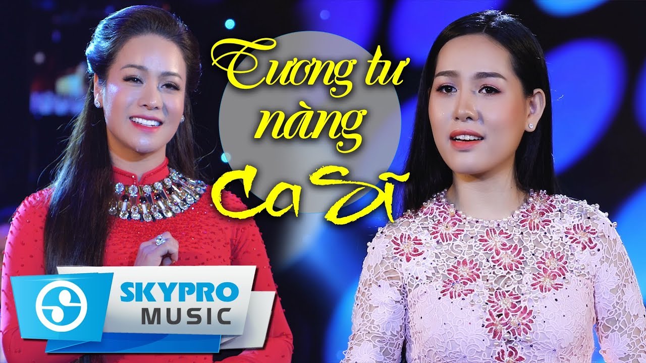 Nhật Kim Anh & Lưu Trúc Ly Song Ca TƯƠNG TƯ NÀNG CA SĨ Quá Ngọt Ngào