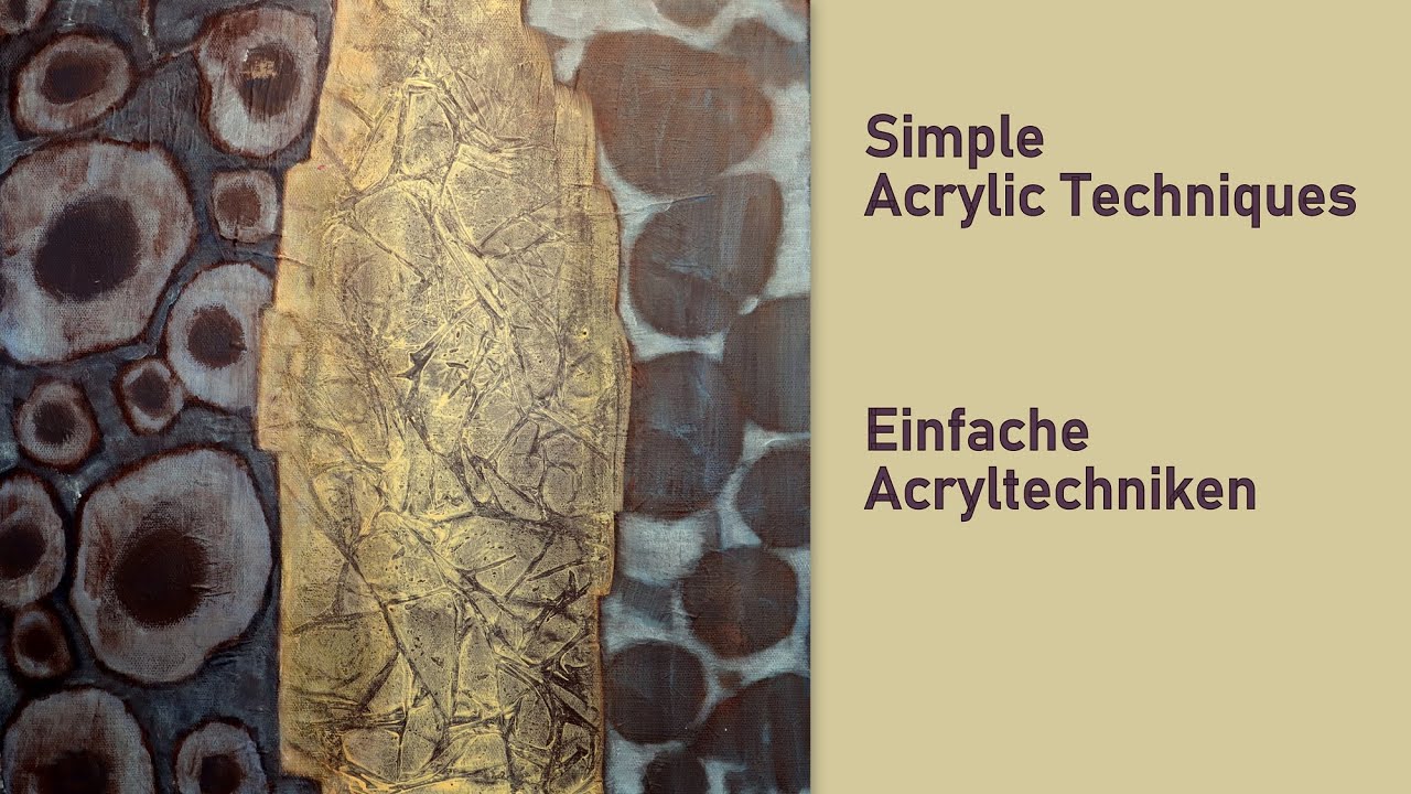Einfache Acryltechniken abstrakte Texturen, Simple acrylic Techniques, abstract Textures, Painting