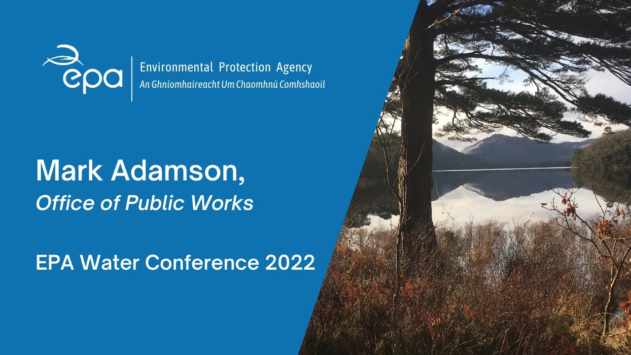 7. Flood Risk Management in a changing environment - Mark Adamson, Risk Management and Climate, OPW