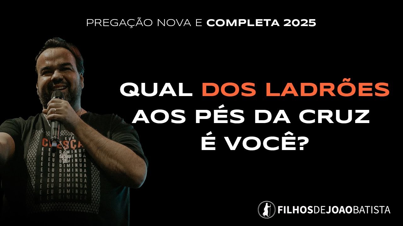 Qual dos ladrões aos pés da cruz é você? Moisés Rocha | Pregação nova e completa 2025