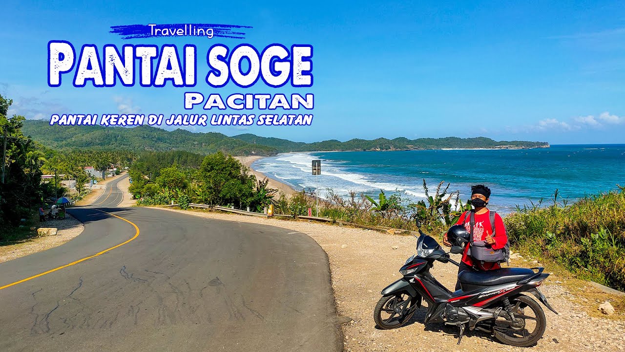 Pantai Soge Pacitan yang Keren di Tepi Jalur Lintas Selatan