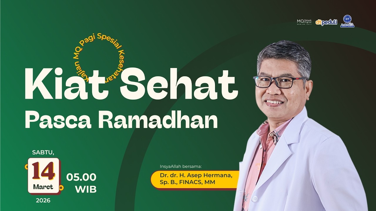 🛑Kiat Sehat Pasca Ramadhan - Kajian Kesehatan 14/03/2026