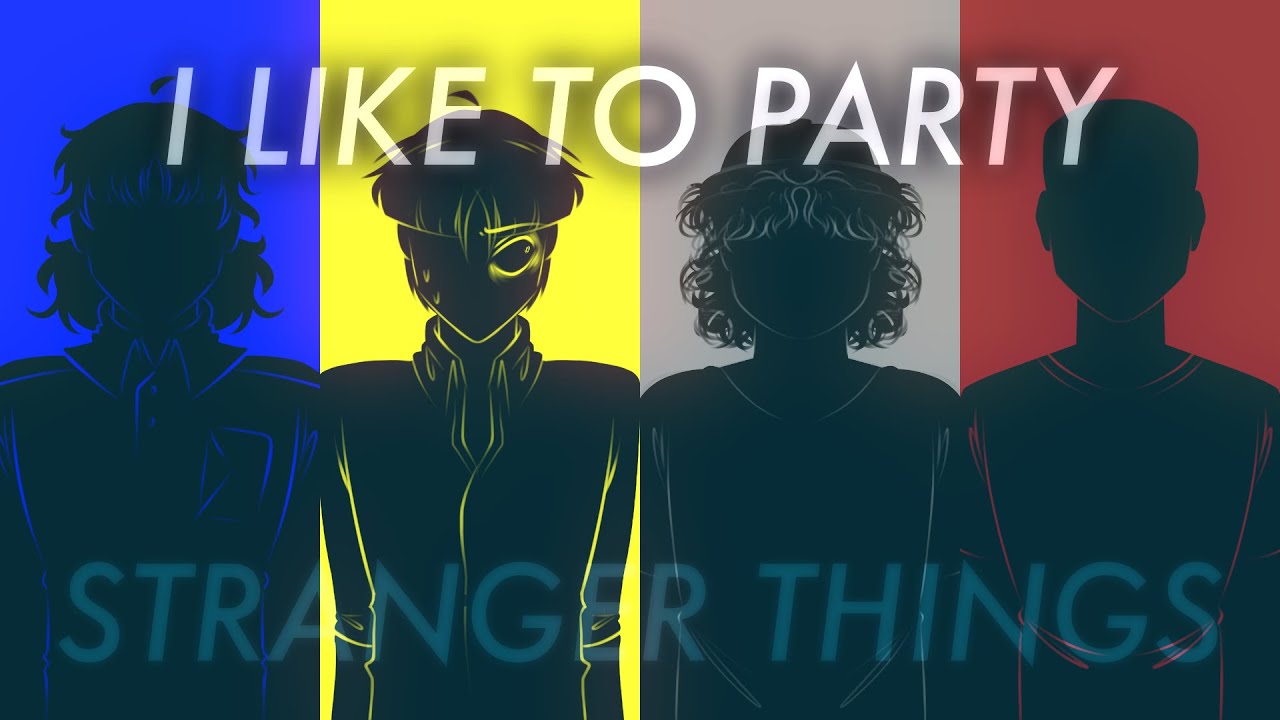 I LIKE TO PARTY // STRANGER THINGS // Animation Meme // (spoilers + fw)